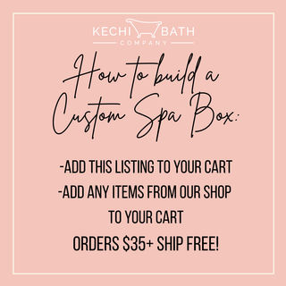 BUILD YOUR OWN GIFT BOX - Spa Gift Set